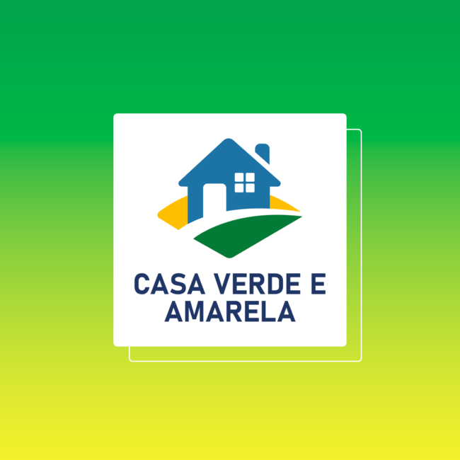 Entenda de Maneira Simples o Programa Casa Verde e Amarela
