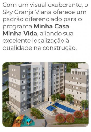 Imagem Apartamento com 2 Quartos à Venda, 67 m² em Sky Granja Viana - Programa Casa Verde Amarela - Cotia Imagem Apartamento com 2 Quartos à Venda, 67 m² em Sky Granja Viana - Programa Casa Verde Amarela - Cotia